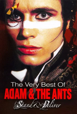 Постер: Stand & Deliver: The Very Best of Adam & The Ants