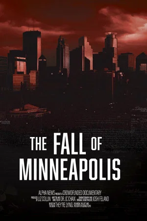 Постер: The Fall of Minneapolis