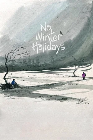 Постер: No Winter Holidays