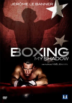 Постер: Boxing my Shadow