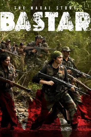 Постер: Bastar: The Naxal Story