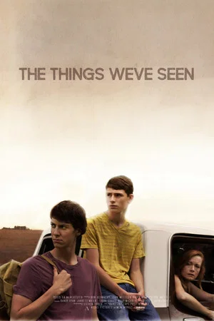 Постер: The Things We've Seen