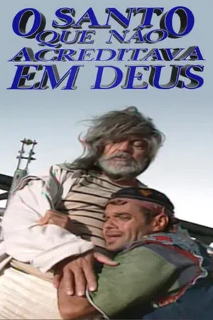 Постер: O Santo que Não Acreditava em Deus