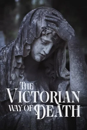 Постер: The Victorian Way of Death
