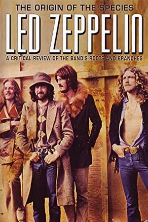 Постер: Led Zeppelin: The Origin of the Species
