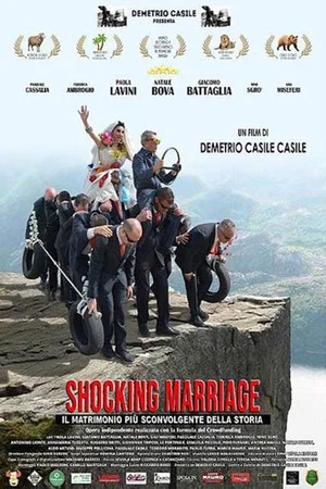 Постер: Shocking Marriage - Il matrimonio più sconvolgente della storia