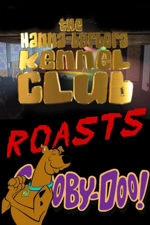 Постер: The Hanna-Barbera Kennel Club Roasts Scooby-Doo