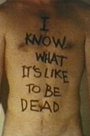 Постер: I Know What It's Like to Be Dead