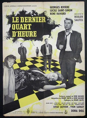 Постер: Le Dernier Quart d'heure