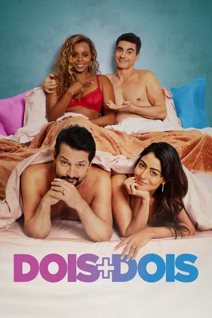 Постер: Dois + Dois