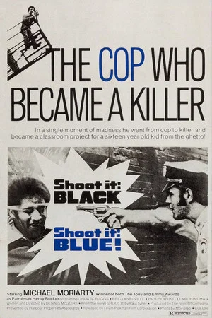 Постер: Shoot It Black, Shoot It Blue