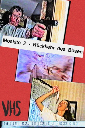 Постер: Moskito 2 - Rückkehr des Bösen