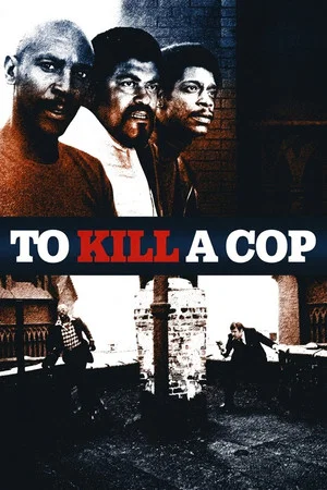 Постер: To Kill a Cop