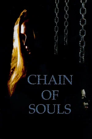 Постер: Chain of Souls
