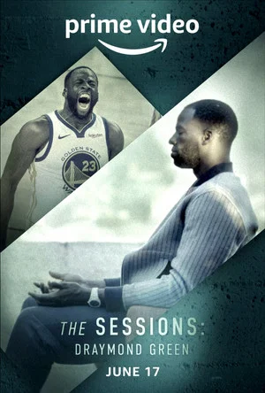 Постер: Sessions: Draymond Green