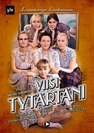 Постер: Viisi tytärtäni