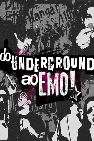 Постер: Do Underground ao Emo