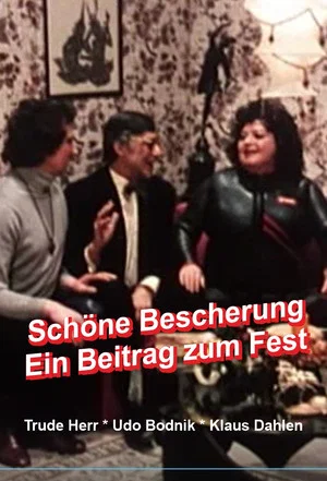 Постер: Schöne Bescherung - Ein Beitrag zum Fest