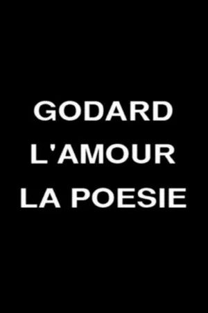 Постер: Godard, Love and Poetry