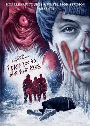 Постер: I Dare You to Open Your Eyes