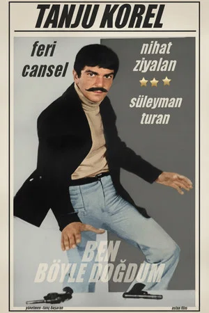 Постер: Ben Böyle Doğdum
