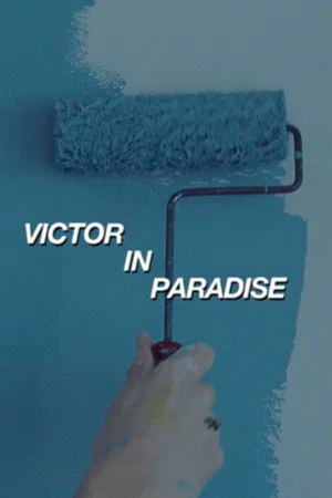 Постер: Victor in Paradise
