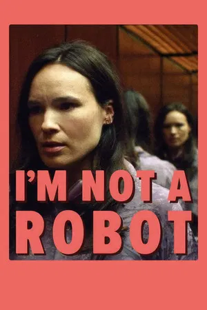 Постер: I'm Not a Robot