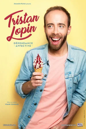 Постер: Tristan Lopin : Dépendance affective