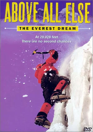 Постер: Above All Else: The Everest Dream