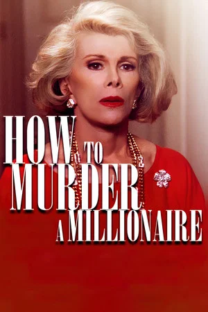 Постер: How to Murder a Millionaire