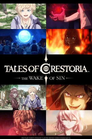 Постер: Tales of Crestoria: The Wake of Sin