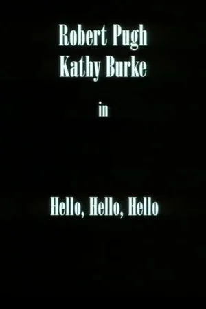 Постер: Hello, Hello, Hello