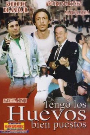 Постер: Tengo los huevos bien puestos