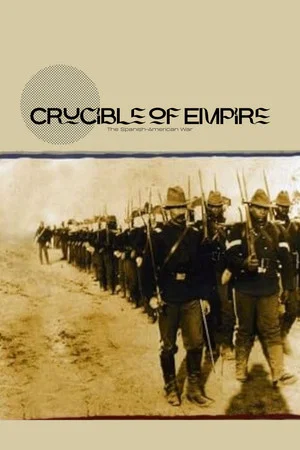 Постер: Crucible of Empire: The Spanish-American War