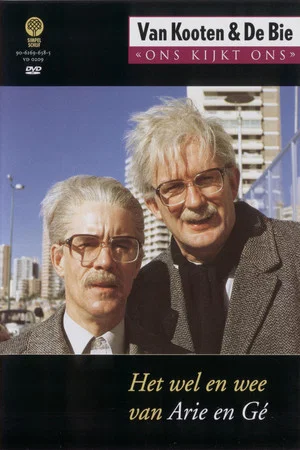 Постер: Van Kooten & De Bie: Ons Kijkt Ons 1 - Het Wel en Wee van Arie en Gé