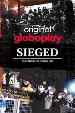 Постер: Sieged: The Press vs. Denialism