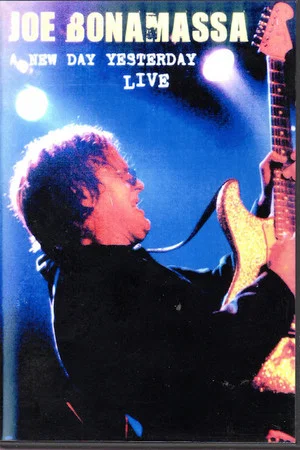 Постер: Joe Bonamassa: A New Day Yesterday Live
