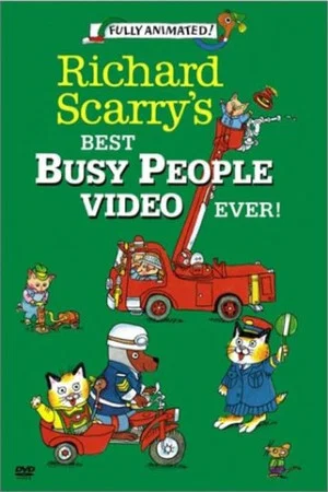 Постер: Richard Scarry's Best Busy People Video Ever!