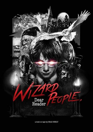 Постер: Wizard People, Dear Reader