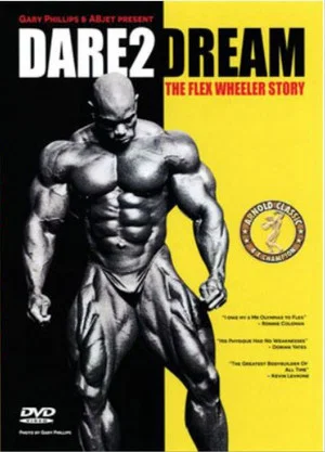 Постер: Dare2Dream: The Flex Wheeler Story