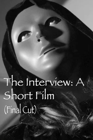 Постер: The Interview: A Short Film (Final Cut)