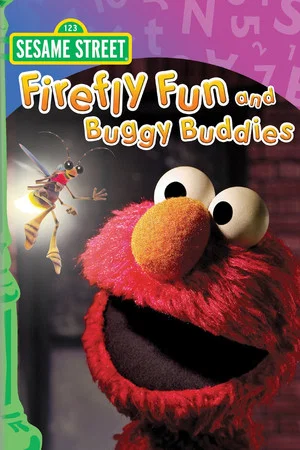 Постер: Sesame Street: Firefly Fun and Buggy Buddies