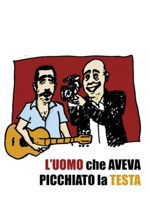 Постер: L'uomo che aveva picchiato la testa