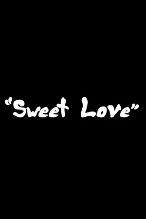 Постер: Sweet Love