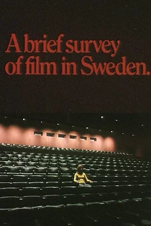 Постер: A Brief Survey of Film in Sweden