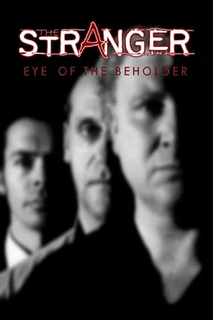 Постер: The Stranger: Eye of the Beholder