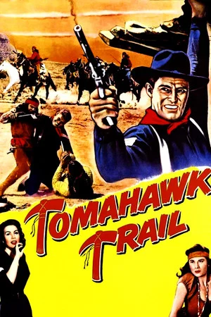 Постер: Tomahawk Trail