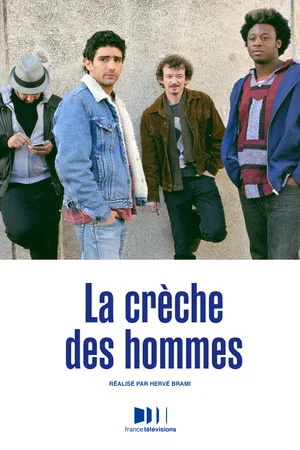 Постер: La Crèche des hommes