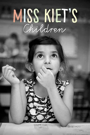 Постер: Miss Kiet's Children