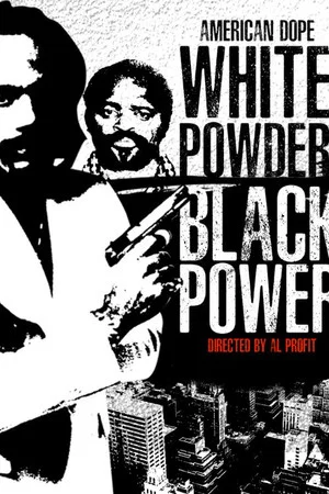 Постер: American Dope: White Powder, Black Power